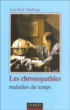 Maladies du temps&nbsp;-&nbsp;Jean-Paul Valabrega