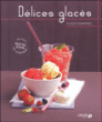 Délices glaces&nbsp;-&nbsp;Collectif