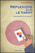 Réflexions sur le tarot&nbsp;-&nbsp;J. Assens
