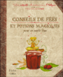 Conseils de fées et potirons magiques pour se sentir bien&nbsp;-&nbsp;Valérie Motte