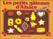 Les petits gâteaux d'Alsace&nbsp;-&nbsp;Suzanne Roth
