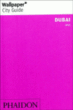 Dubai 2012 Wallpaper city guide&nbsp;-&nbsp;Collectif