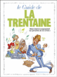Le guide de la trentaine en BD&nbsp;-&nbsp;Marceau, Boublin