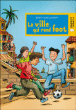 La ville qui rend foot