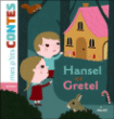 Hansel et Gretel&nbsp;-&nbsp;Nathalie Choux