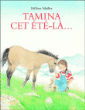 Tamina, cet été là&nbsp;-&nbsp;Hélène Muller