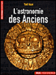 Astronomie des anciens&nbsp;-&nbsp;Yaël Nazé