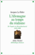 L'Allemagne au temps du réalisme&nbsp;-&nbsp;Jacques Le Rider