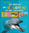 Les dessous du dauphin et des cachalots&nbsp;-&nbsp;C. Vadon, C. Dutertre, V. Boyer