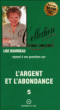 Oeuvres,5:argent et abondance&nbsp;-&nbsp;Lise Bourbeau