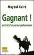 Gagnant !&nbsp;-&nbsp;M. Caire