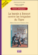 La Bande à Bonnot contre Les brigades du Tigre&nbsp;-&nbsp;Catherine Le Quellenec