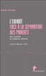 L'enfant face à la séparation des parents&nbsp;-&nbsp;Gérard Neyrand