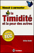 Réussir à surmonter la timidité et la peur des autres&nbsp;-&nbsp;Gillian Butler
