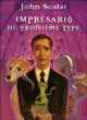 Imprésario du 3ème type&nbsp;-&nbsp;John Scalzi
