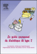 Le guide gourmand du diabétique de type 2&nbsp;-&nbsp;Magali Baudot, Nathalie Masseboeuf, Claude Sachon