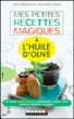 Mes petites recettes magiques à l'huile d'olive&nbsp;-&nbsp;Julie Frédérique