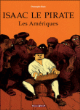 Isaac le pirate, T1&nbsp;-&nbsp;Christophe Blain