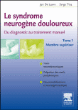 Traitement manuel des syndrômes canalaires membre supérieur&nbsp;-&nbsp;Jan de Laère, Serge Tixa