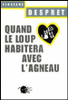 Quand le loup habitera avec l'agneau&nbsp;-&nbsp;Vinciane Despret