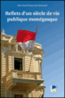 Reflets d'un siècle de vie publique monégasque&nbsp;-&nbsp;Félicitas Guillot