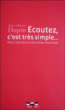 Ecoutez, c'est tres simple&nbsp;-&nbsp;Marc-Olivier Dupin