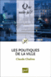 Politiques de la ville&nbsp;-&nbsp;Claude Chaline
