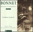 Joseph Bonnet&nbsp;-&nbsp;Les Oeuvres complètes pour orgue, Volume  2