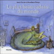 Le plus beau cadeau du monde&nbsp;-&nbsp;Anne Ferrier, Roseline d' Oreye