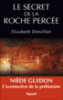 Le secret de la Roche Percée&nbsp;-&nbsp;Elizabeth Drevillon
