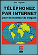 Téléphonez par internet pour économiser de l'argent&nbsp;-&nbsp;Dave Fergusson