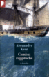 Combat rapproché&nbsp;-&nbsp;Alexander Kent, Maurice Lomré