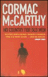 No country for old men&nbsp;-&nbsp;Cormac McCarthy