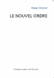 Le nouvel ordre&nbsp;-&nbsp;Nasser Zammit