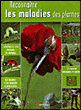 Reconnaître les maladies des plantes&nbsp;-&nbsp;Rainer Berling