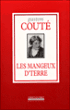 Les mangeux d'terre&nbsp;-&nbsp;Gaston Couté
