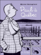Paul à Québec&nbsp;-&nbsp;Michel Rabagliati