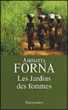 Les jardins des femmes&nbsp;-&nbsp;Aminatta Forna, Delphine Chevalier