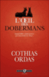 L'oeil des dobermans&nbsp;-&nbsp;Patrick Cothias, Patrice Ordas