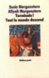 Terminale! tout le monde descend&nbsp;-&nbsp;Susie Morgenstern, Aliyah Morgenstern