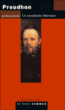 Proudhon, un socialisme libertaire&nbsp;-&nbsp;Edouard Jourdain
