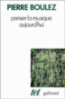 Penser la musique aujourd
