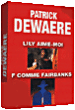 Lily aime-moi - F comme Fairbanks&nbsp;-&nbsp;Maurice Dugowson