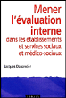 Mener l'évaluation interne dans les établissements et services sociaux et médico-sociaux&nbsp;-&nbsp;Jacques Danancier