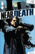 Near death, Nettoyage de bilan T1&nbsp;-&nbsp;Jay Faerber, Simon Guglielmini, Ron Riley