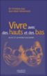 Vivre avec des hauts et des bas&nbsp;-&nbsp;Christian Gay, Jean Genermont