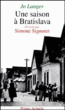 Une Saison à Bratislava&nbsp;-&nbsp;Jo Langer, Simone Signoret