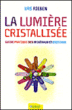 Lumière cristallisée&nbsp;-&nbsp;Urs Rieben
