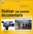 Réaliser son premier documentaire&nbsp;-&nbsp;Kevin Lindenmuth