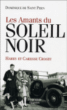 Les amants du soleil noir&nbsp;-&nbsp;Dominique de Saint-Pern